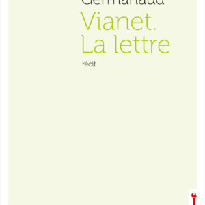 Vianet. La lettre