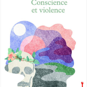Conscience et violence