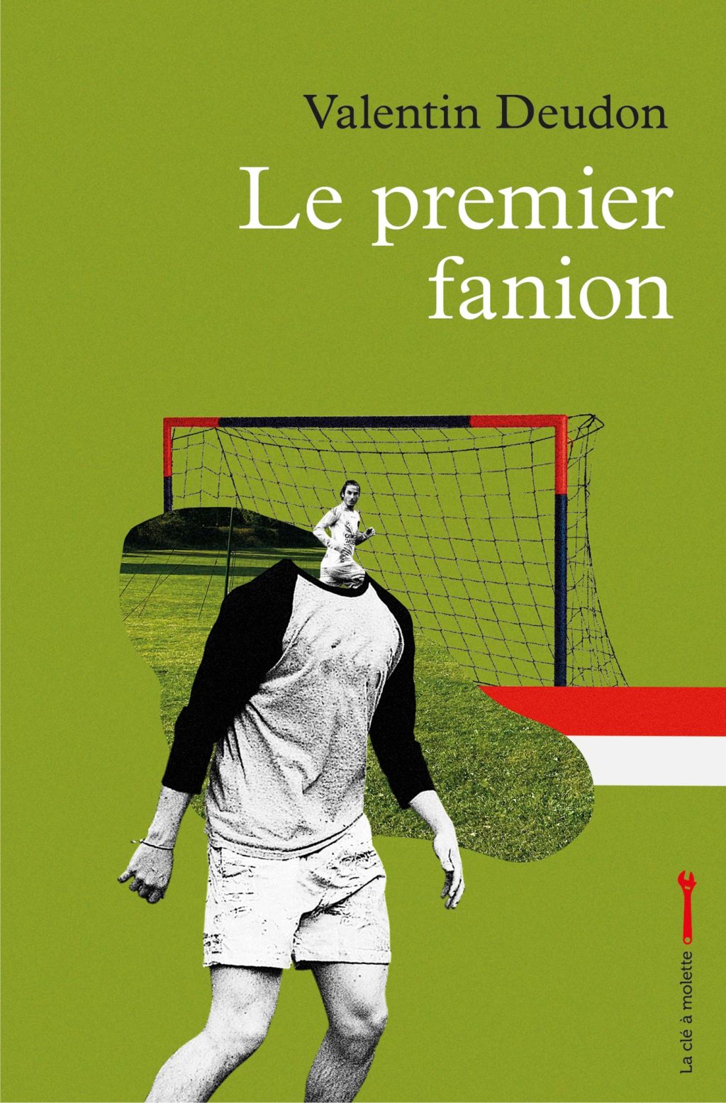 Le premier fanion - La clé à molette éditions